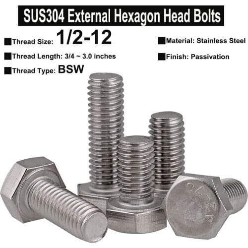 1Pc 1/2-12x3/4~3 Inches SUS304 Stainless Steel External Hexagon Head Bolt Screw BSW Thread
