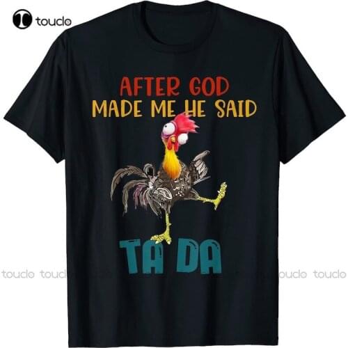 After God Made Me He Said Tada Shirt Funny Chicken Shirt Vintage Chicken Shirt Chicken Lover Shirt Farm t-Shirt Shirts