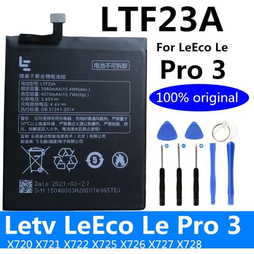 100% Original Good Quality Real LTF23A 4070mAh Battery For Letv LeEco Le Pro 3 X720 X722 X728 Battery Replacement + Tools