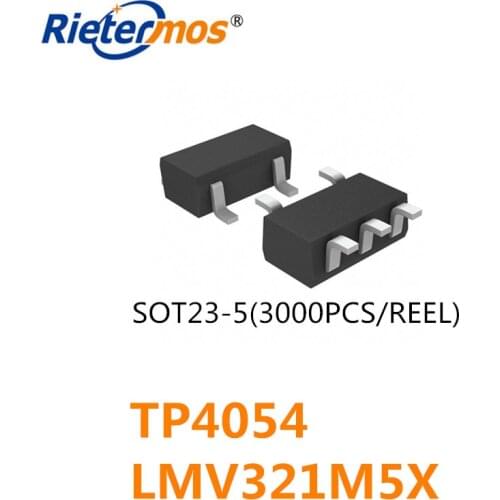 3000PCS TP4054 4054 LMV321M5X LMV321 SOT23-5 made in China