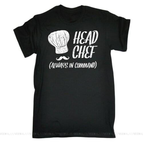 Head Chef Always In Command T-Shirt Kitchen Cook Cooking Chef Birthday Outdoor Wear Tops Tee Shirt