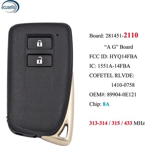 2 Button Smart Key 8A Chip for Lexus NX200 NX300 NX200T NX300T NX450H LX570 FCCID: HYQ14FBA - 281451- 2110 , P/N: 89904-0E121