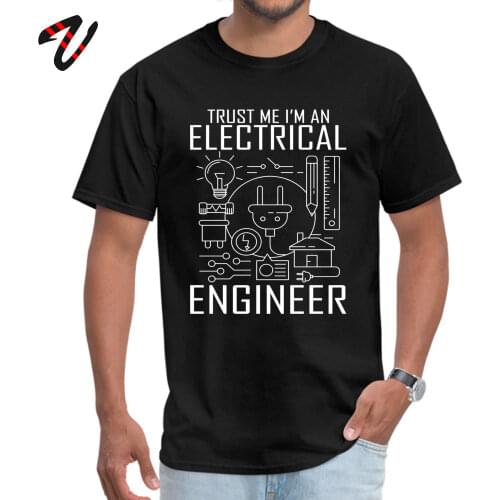 2019 Popular T-shirt 100% Cotton Men Tops T Shirt Trust Me I Am an Engineer Geek Quote Tees High Street Black White Tshirt Funny