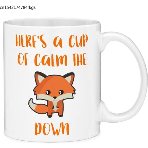 Heres A Cup of Calm The Fox Down Fox Funny Gift Coffee Mug