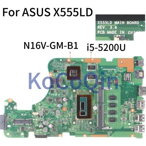 KoCoQin Laptop motherboard For ASUS X555LD X555LP X555LA X555L X555LJ X555LNB Mainboard REV.3.6 I5-5200U SR23Y N16V-GM-B1