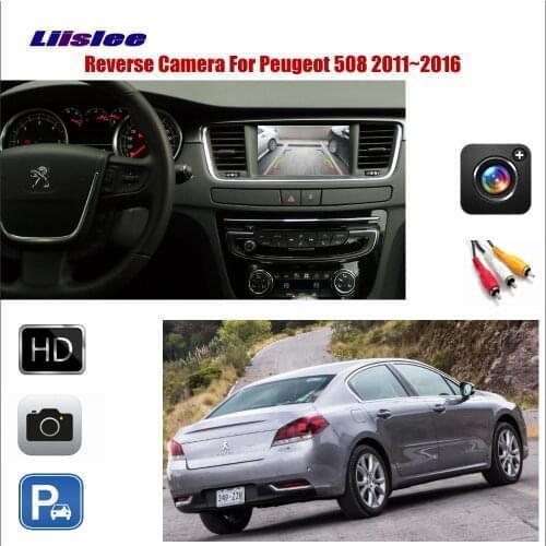 Car Reverse Rear View Camera For Peugeot 508 2011-2016 Auto Accessories Parking RCA Backup CAM Compatible Original Screen