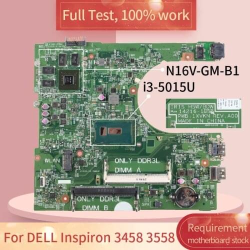 CN-05T16P For DELL Inspiron 3458 3558 14216-1 05T16P SR245 N16V-GM-B1 DDR3 Notebook motherboard Mainboard full test 100% work
