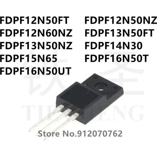 10PCS/LOT FDPF12N50FT FDPF12N50NZ FDPF12N60NZ FDPF13N50FT FDPF13N50NZ FDPF14N30 FDPF15N65 FDPF16N50T FDPF16N50UT TO-220F