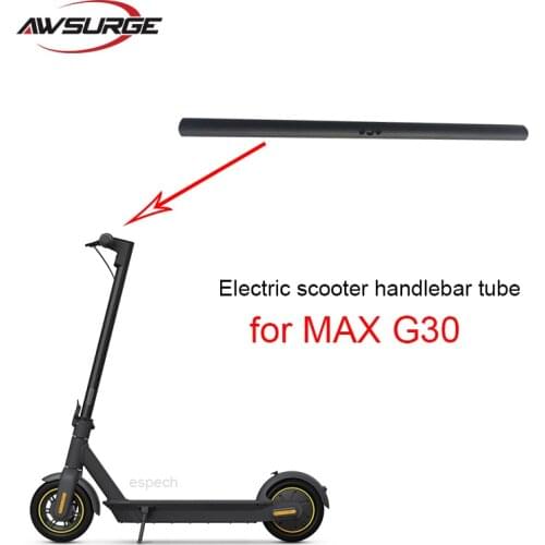 Electric scooter faucet horizontal tube replacement for Ninebot MAX G30
