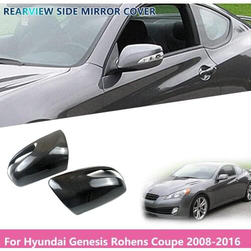 For Hyundai Genesis Rohens Coupe 2008 2009 2010 ~ 2016 Carbon Fiber Side Rear View Mirror Cover Caps Car Rearview Mirror Cover
