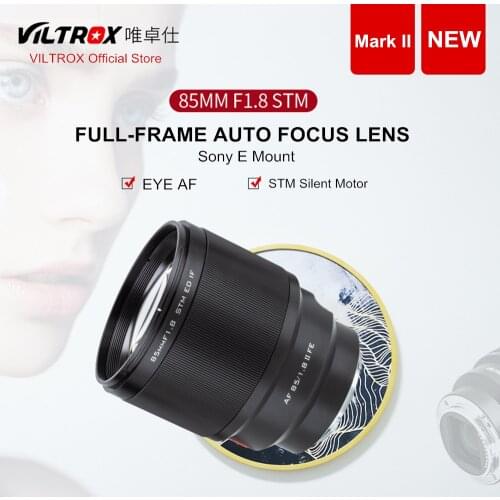 VILTROX 85mm f/1.8 Mark II STM Auto Focus Fixed focus lens F1.8 Lens for Camera SONY E-mount A9II a7IV a7RV a7SII A6500 A6600