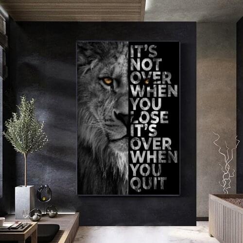 Office Decor Wall Art Painting Prints Animal Black White Loin Picture Its Not Over When You Lose Prints Poster Inspiring Words