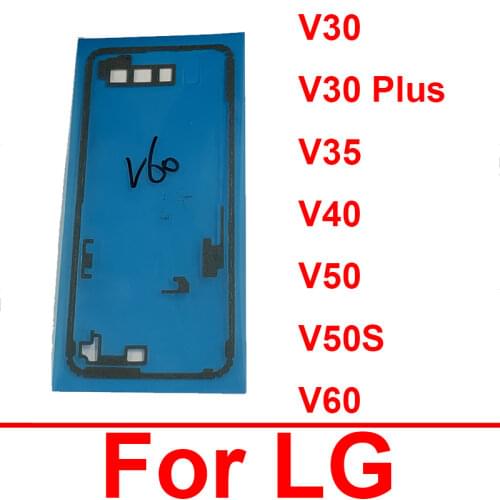 1PCS Back Battery Adhesive Sticker For LG V30 V35 V40 V50 V50S V60 Plus ThinQ Battery Adhesive Glue Tape Sticker Repair Parts