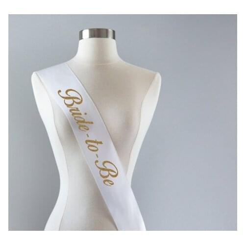 Gold Bride to Be Bridal white Wedding Bride Sashes Custom color and lettering Bachelorette Personalized Party Sash