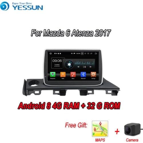 YESSUN Android 8 4G RAM For Mazda6 Atenza 2017 Car Navigation GPS Multimedia Player mirror link Radio Touch Screen Autoradio