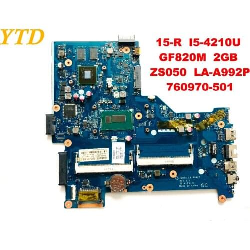 Original for HP 15-R laptop motherboard 15-R I5-4210U GF820M 2GB ZS050 LA-A992P 760970-501 tested good free shipping