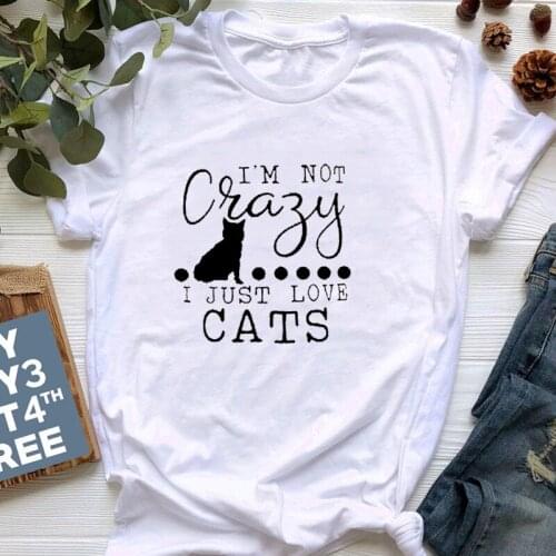 I'M Not Crazy I Just Love Cats T-Shirt Casual Kitten Slogan Cat Vintage Tee Cotton Crazy Harajuku Tops Grunge Tumblr shirt