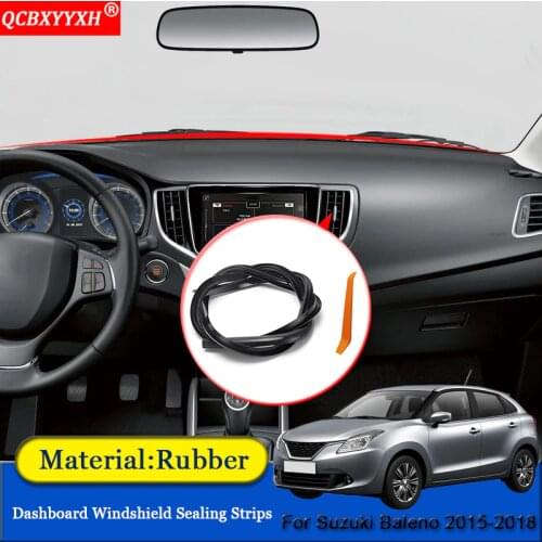 QCBXYYXH Car-styling Rubber Anti-Noise Soundproof Dustproof Car Dashboard Windshield Sealing Strips For Suzuki Baleno 2015-2018