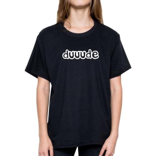 DUDE Letters Print Women T shirt Cotton Casual Funny Shirt For Lady Top Tee Tumblr Hipster Drop Ship NEW-36