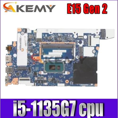 Akemy For Lenovo E15 Gen 2 Type 20TD 20TE laptop motherboard With GM i5-1135G7 CPU NM-D011 E15 Gen 2 mainboard 100% fully tested