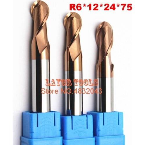 R6*12*24*75 Carbide ball nose end mill ,cnc controller spindle carbide,milling cutter R6.0 ,the lathe tool,CNC milling tools