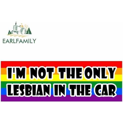 EARLFAMILY 13cm x 4.4cm for I'm Not The Only Lesbian In LGBT Car Stickers Vinyl JDM RV VAN 3D DIY Fine Decal Car Accessories