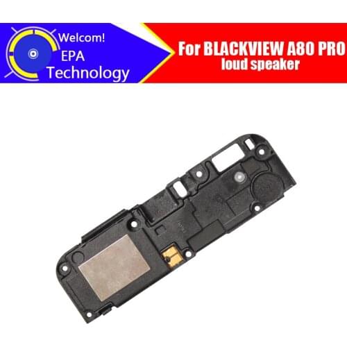 6.49 inch BLACKVIEW A80 PRO loud speaker 100% Original Inner Buzzer Ringer Replacement Part Accessories for A80 PRO