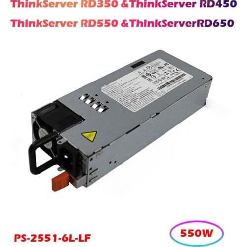 For Lenovo Server Power Supply ThinkServer RD350 RD450 RD550 RD650 PS-2551-6L-LF 550W Test delivery