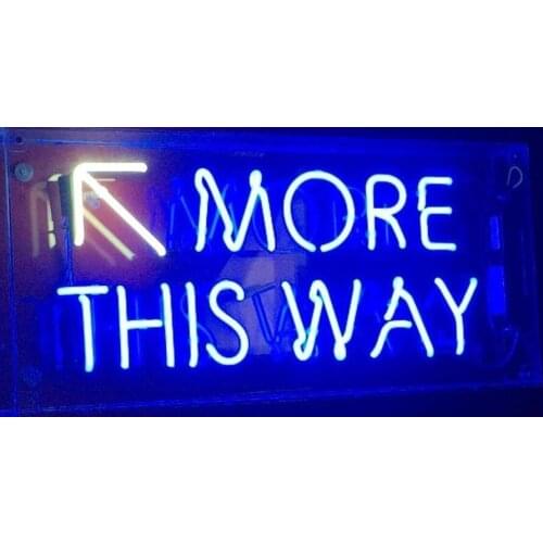 14“ More This Way Arrow Acrylic Custom Neon Light Lamp Sign Beer Bar Handmade Decorate Home Wall Room Windows Tube Artwork