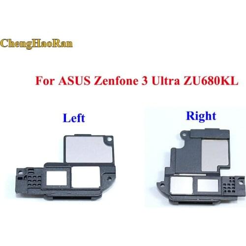 ChengHaoRan Left/Right For ASUS Zenfone 3 Ultra ZU680K Buzzer Ringer Loudspeaker Call Speaker Receiver Flex Cable