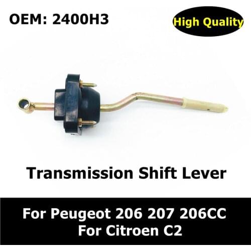 2400H3 Shift Lever For Peugeot 206 207 206CC For Citroen C2 Speed Control Transmission Gears