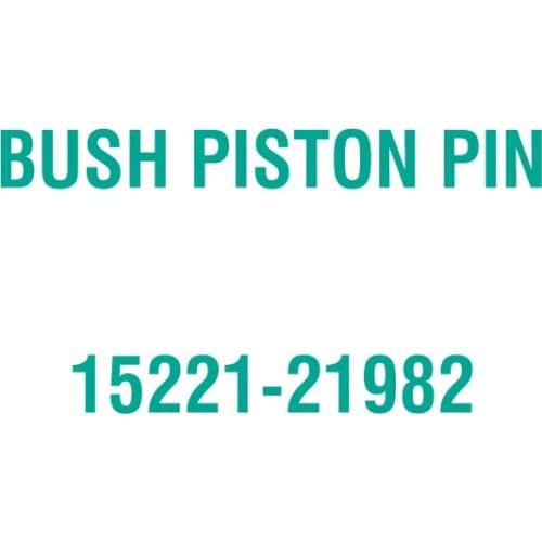 For Kubota 15221-21982 BUSH PISTON PIN