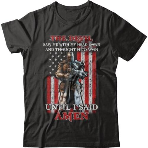 American Knight, T-Shirt Cotton O-Neck Short Sleeve Mens T Shirt The Devil Saw Me with My Head Down and Thought He'd Won