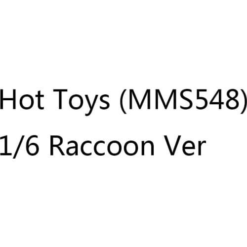 Hot Toys (MMS548) 1/6 Raccoon Ver