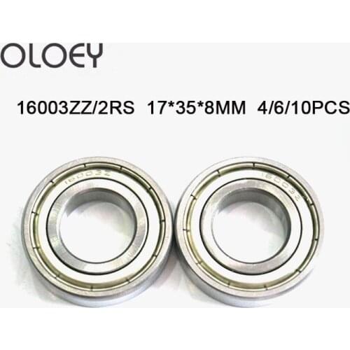16003ZZ 2RS Deep Groove Ball Bearing 4/6/10pcs/lot 16003ZZ 17 *35*8mm 17 *35*8 Bearing Steel Material Two-sided Metal Cover