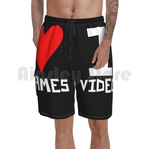 I Love Video Games Beach Shorts Men Beach Pants Swim Trunks Quotation Inspirational Quotes Quote Quotes Quote Images