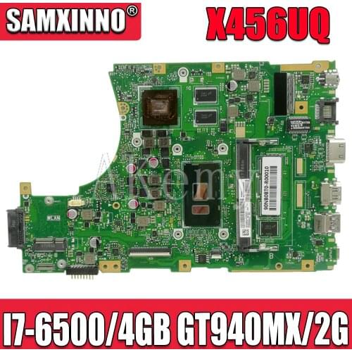 Akemy X456UQ Laptop motherboard For Asus X456U X456UQ X456UB X456UQK X456UV mainboard 4GB-RAM I7-6500U GT940M DDR4