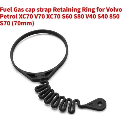 Fuel Gas cap strap Retaining Ring Replacement for Volvo Petrol XC70 V70 XC70 S60 S80 V40 S40 850 S70 (70mm)