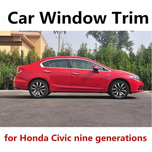 Car styling For H-onda Civic nine generations Car Window Trim Without Column Stainless Steel Decoration Strips