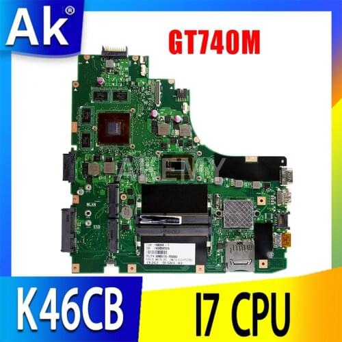 Akemy K46CB Laptop motherboard for ASUS A46C S46C E46C K46CB K46CM mainboard i7 CPU GT740M