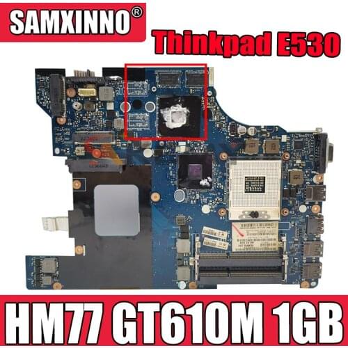 For Lenovo Thinkpad E530 E530C Laptop Motherboard FRU 04w4015 LA-8133P HM77 GT610M 1GB GPU