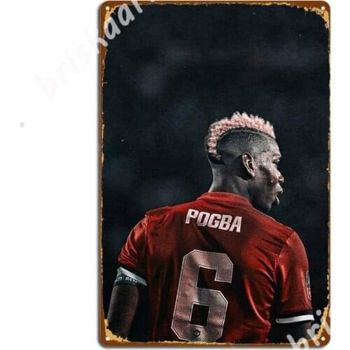 Paul Pogba Art Metal Signs Cave pub Wall Cave Designing Plaques Tin sign Posters