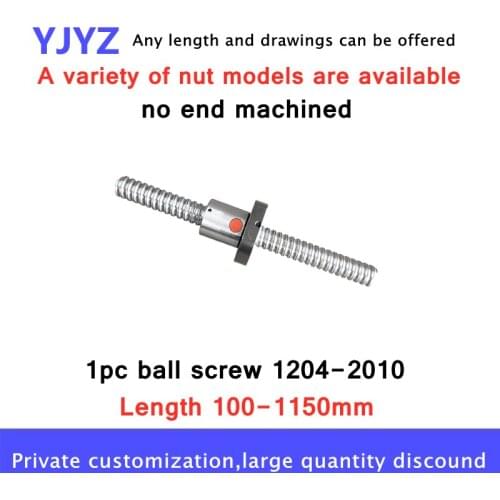 Direct selling 1204-2010ball screw without machining (100-1150mm) + nut set (round hole/waist type/SFS/SFY/SFE, etc.)