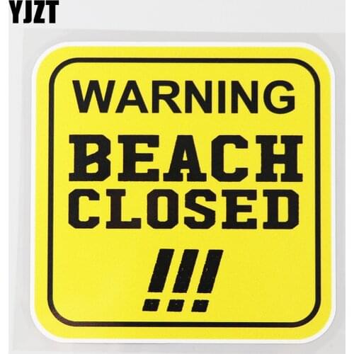 YJZT 10.8CM×10.8CM Warning Beach Closed Funny PVC Decal Car Sticker 12C-0374