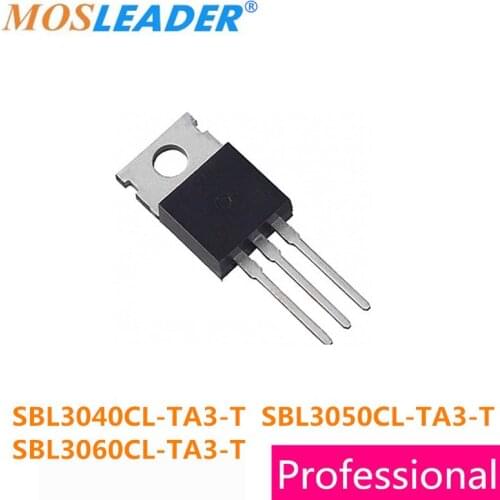 Mosleader 50pcs TO220 SBL3040CL-TA3-T SBL3050CL-TA3-T SBL3060CL-TA3-T SBL3040CL SBL3050CL SBL3060CL High quality