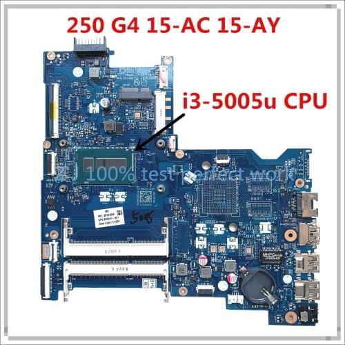 For HP 250 G4 15-AC 15-AY Laptop Motherboard With i3-5005u CPU 822041-601 822041-001 AHL50/ ABL52 LA-C701P 100% Tested Fast Ship