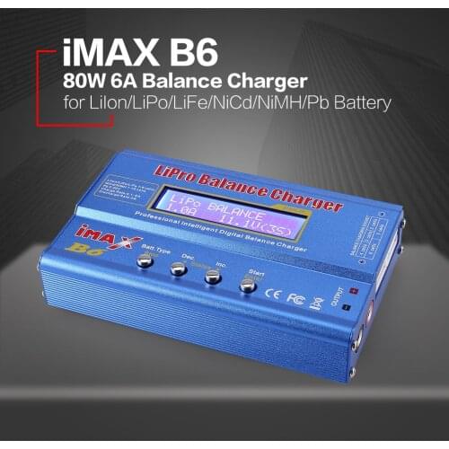 IMAX B6 80W 6A Lipo NiMh Li-ion Ni-Cd RC Balance Charger 10W 2A Discharger with 15V/6A AC/DC Adapter for RC Model Battery