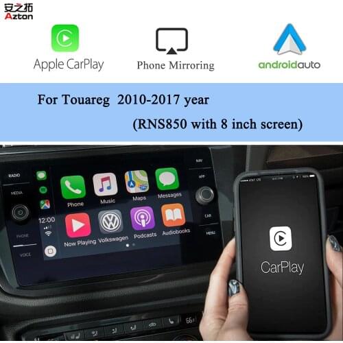 AZTON OEM Upgrade Apple CarPlay Module For VW Touareg RNS850 2010-2017 Wireless CarPlay Android Mirror Video Interface GPS Map