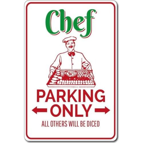 Chef Parking Sign Chef Gift Chef Sign Chef Decor Kitchen Decor Cook Sign Cook Gift for Chef Cook Decor Tin Signs