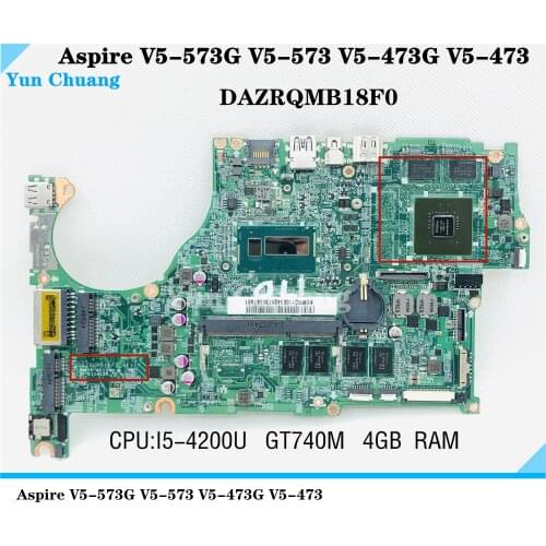 DAZRQMB18F0 for ACER Aspire V5-573G V5-473G V5-573 V7-582P laptop Motherboard CPU i5-4200 N14P-GV2-B-A1 4G RAM 100% fully tested